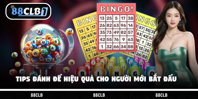 Tips đánh đề hiệu quả cho người mới bắt đầu