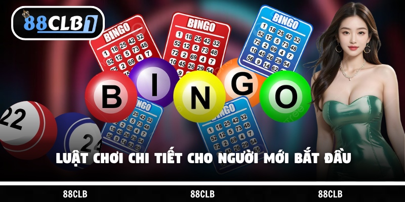 Luật chơi chi tiết cho người mới bắt đầu