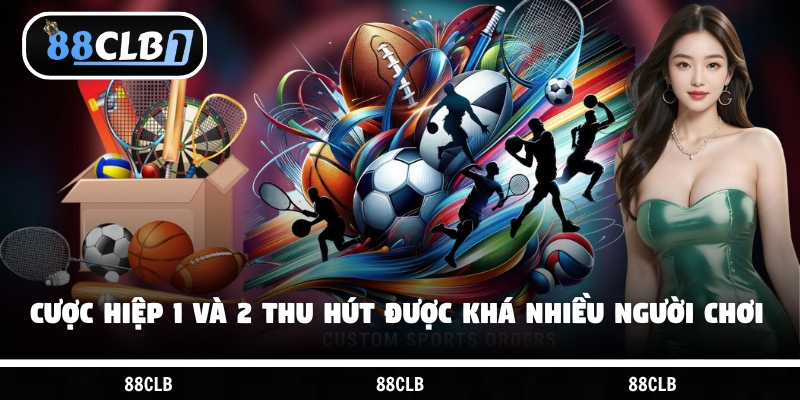 Cược hiệp 1 và 2 thu hút được khá nhiều người chơi